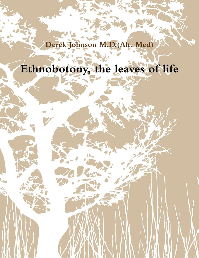 Ethnobotony, the leaves of life