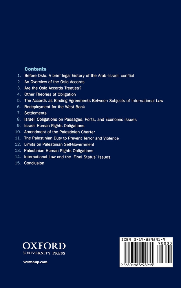 The Osloaccords 'International Law and the Israeli-Palestinian Peace Agreements'
