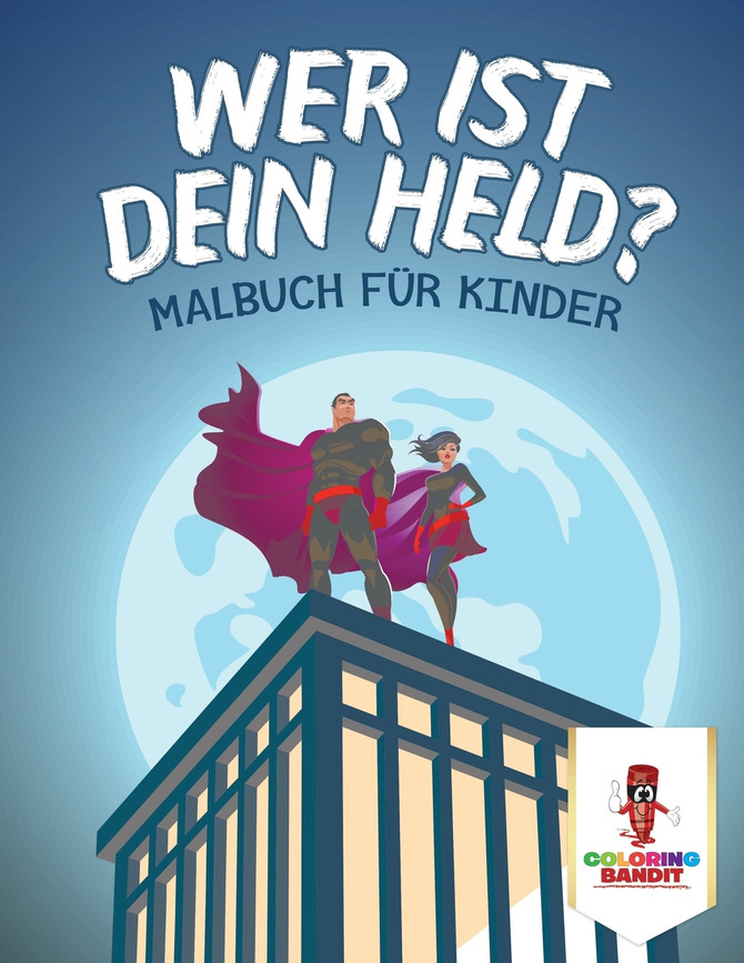 Wer ist dein Held?
