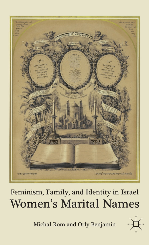 Feminism, Family, and Identity in Israel