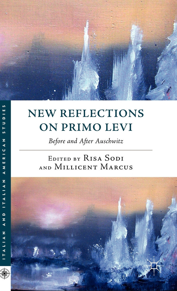 New Reflections on Primo Levi