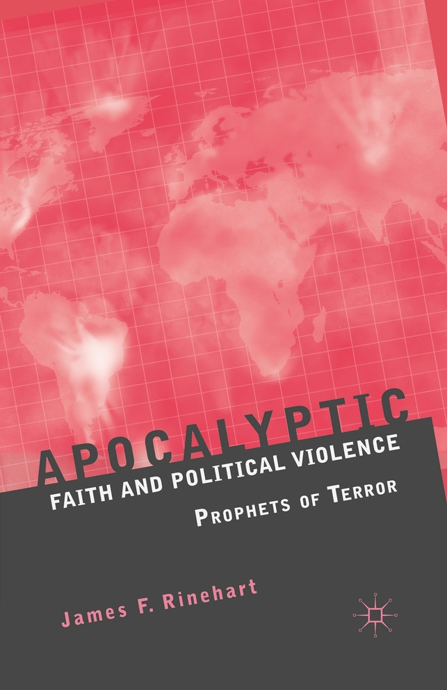 Apocalyptic Faith and Political Violence