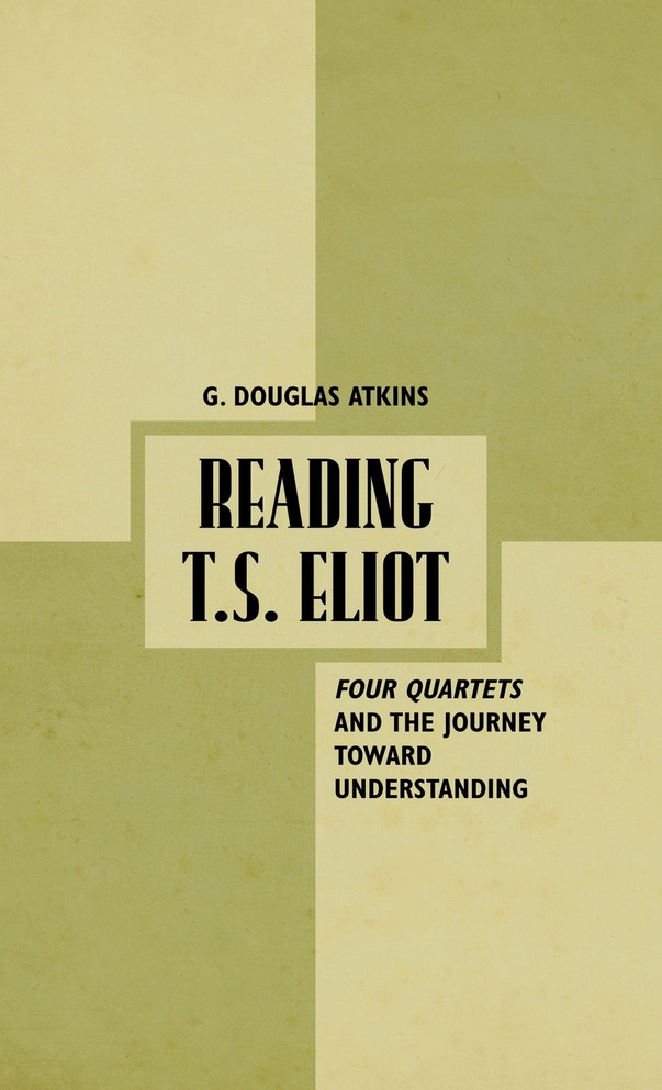 Reading T. S. Eliot