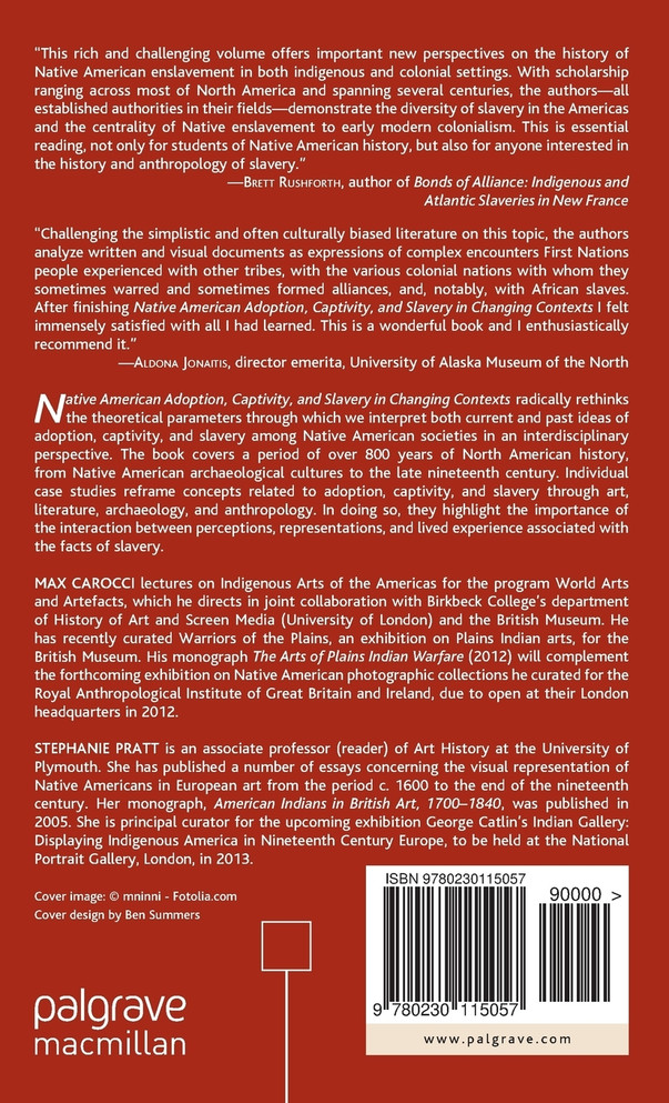 Native American Adoption, Captivity, and Slavery in Changing Contexts