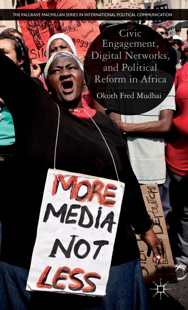 Civic Engagement, Digital Networks, and Political Reform in Africa