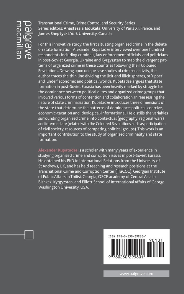 Organized Crime, Political Transitions and State Formation in Post-Soviet Eurasia