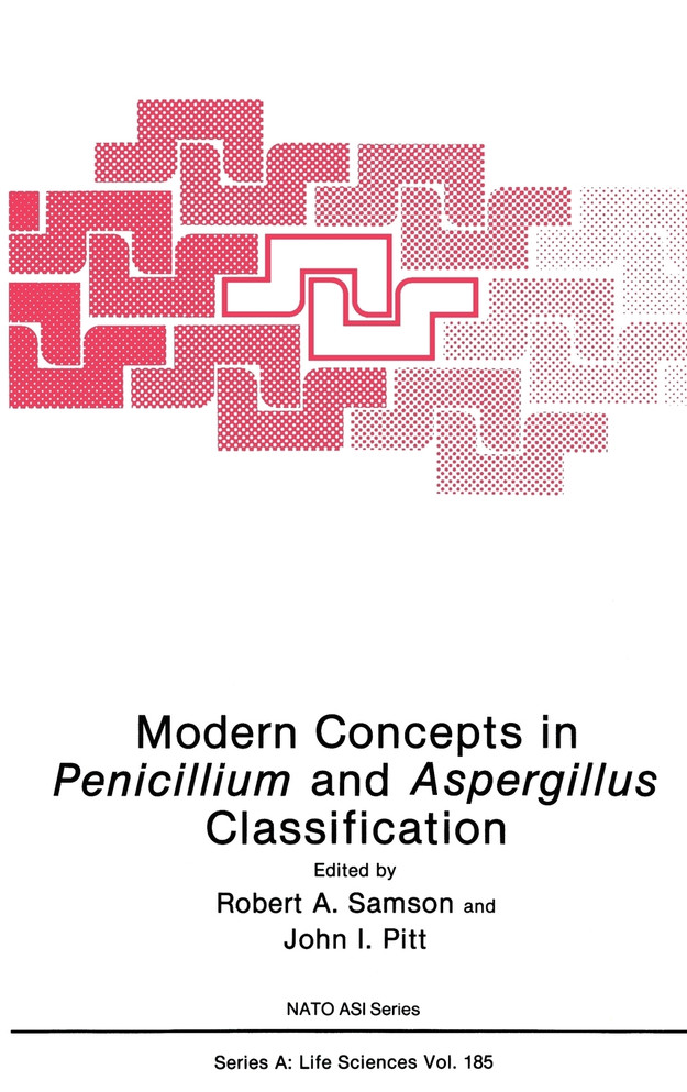 Modern Concepts in Penicillium and Aspergillus Classification