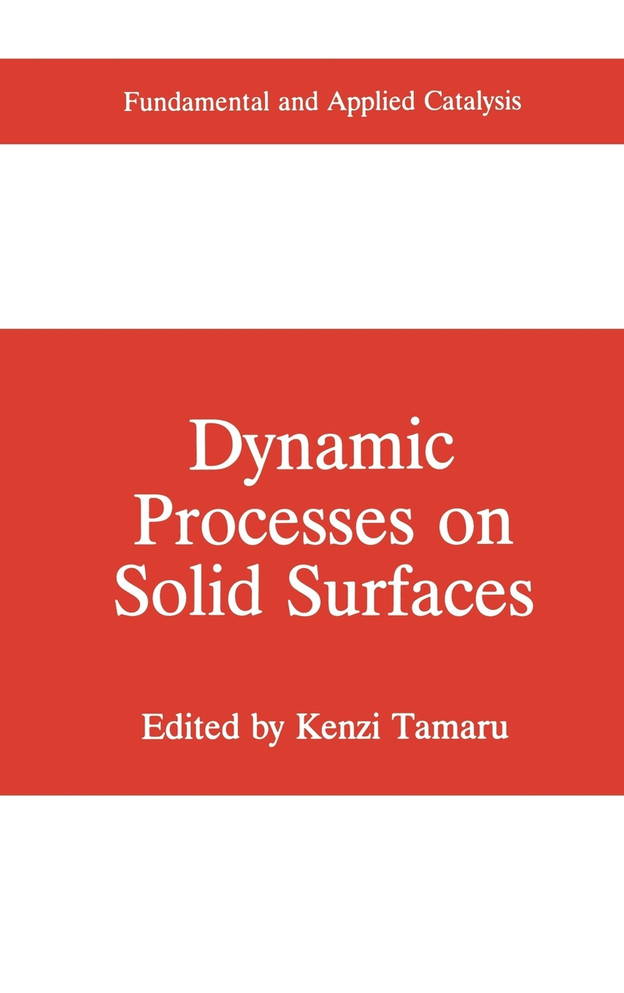 Dynamic Processes on Solid Surfaces