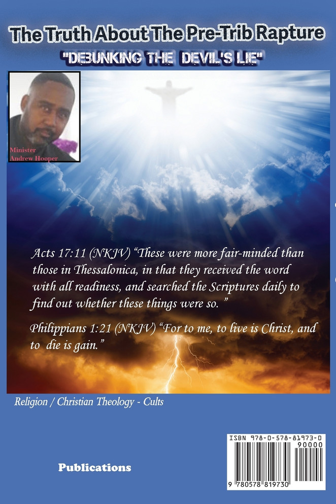 The Truth About The Pre-Trib Rapture