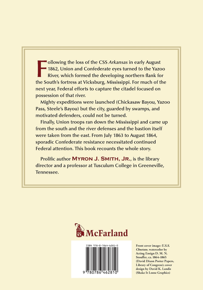 The Fight for the Yazoo, August 1862-July 1864