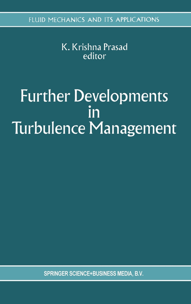 Further Developments in Turbulence Management