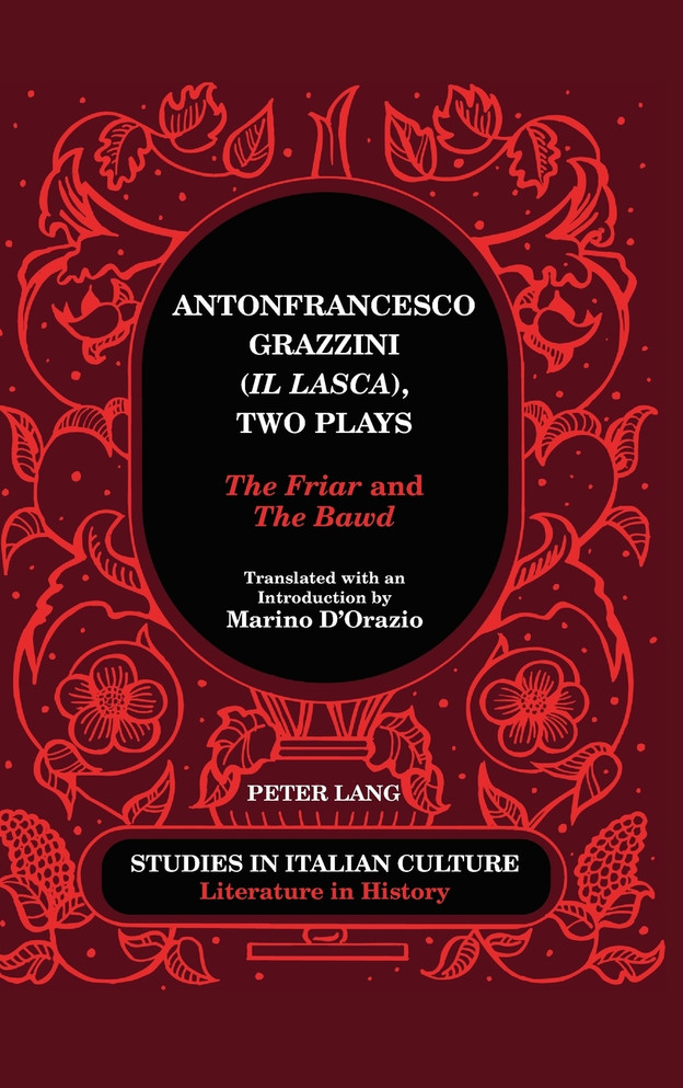 Antonfrancesco Grazzini (Il Lasca), Two Plays