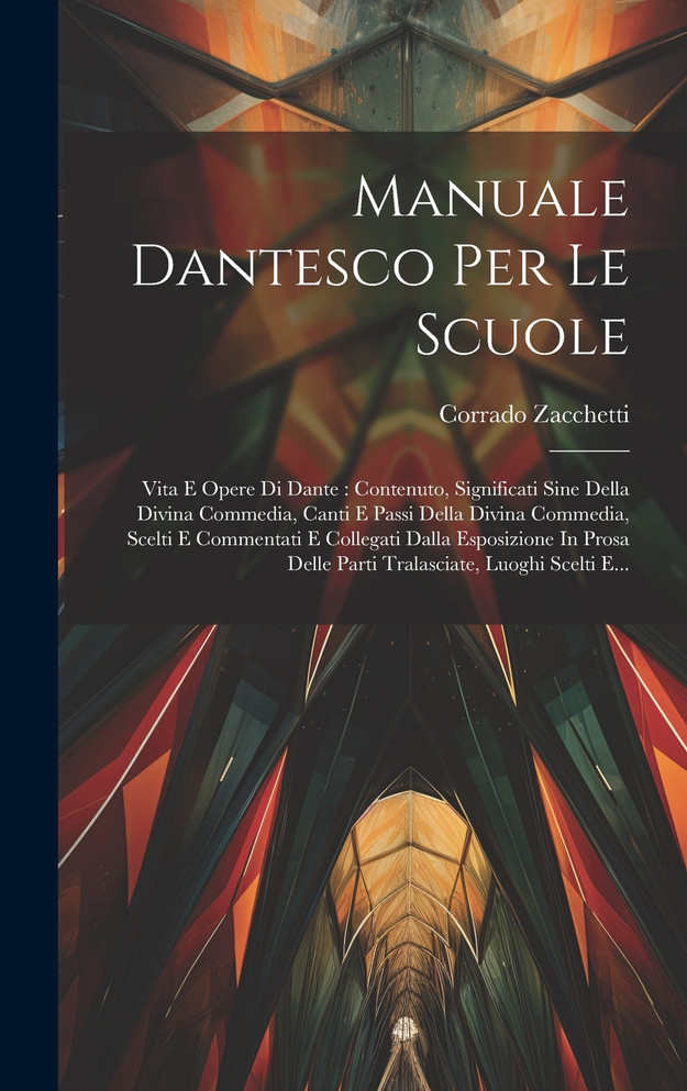 Manuale Dantesco Per Le Scuole