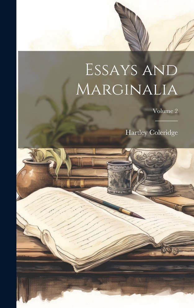 Essays and Marginalia; Volume 2