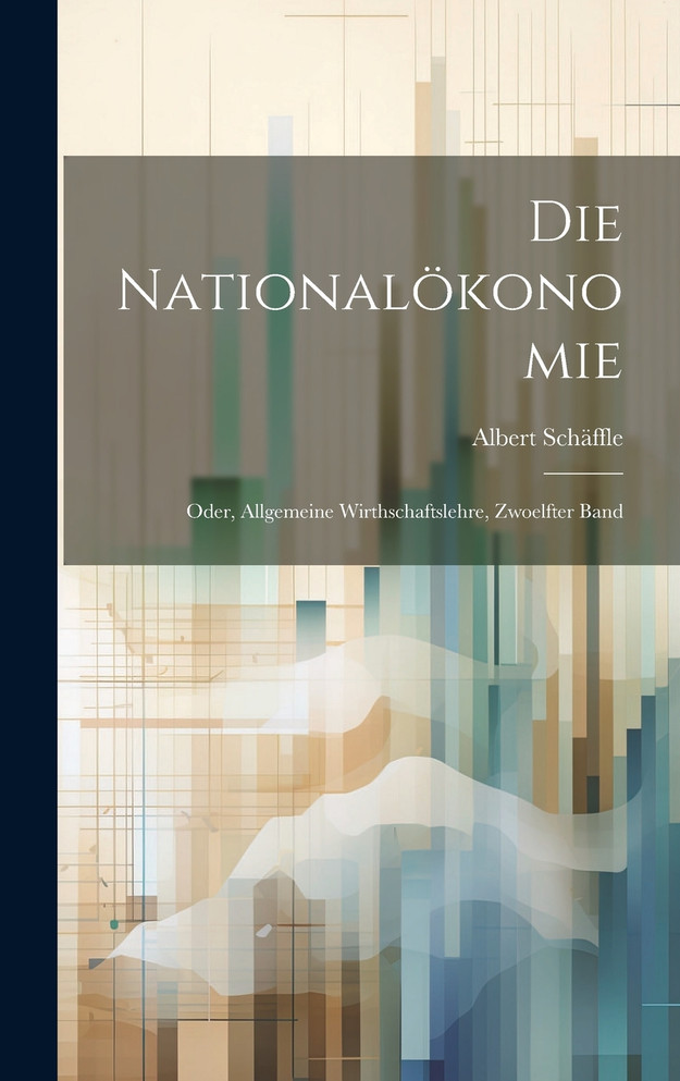 Die Nationalökonomie