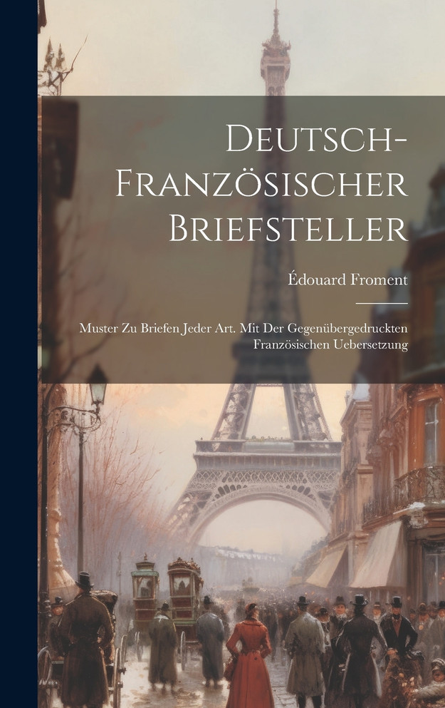Deutsch-Französischer Briefsteller
