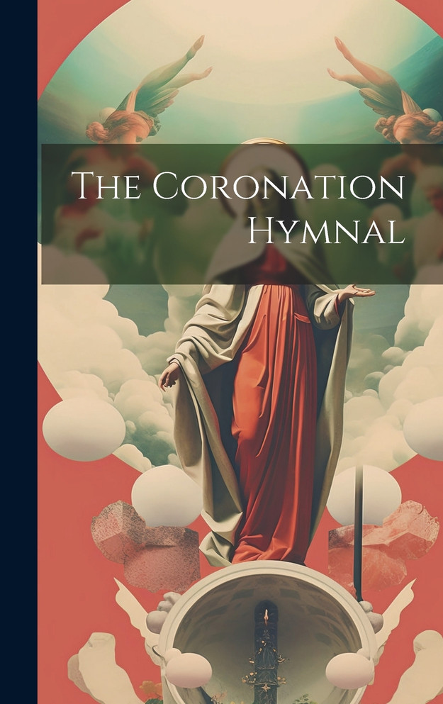 The Coronation Hymnal