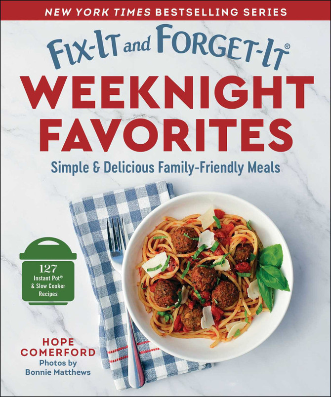 Fix-It and Forget-It Weeknight Favorites