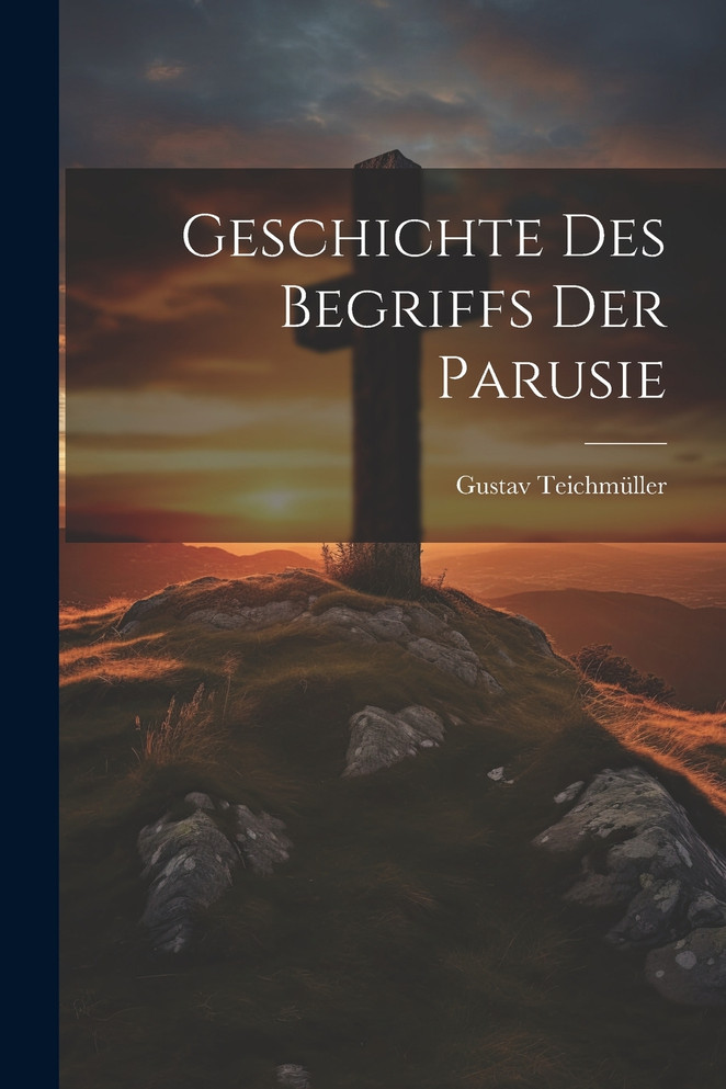 Geschichte des Begriffs der Parusie