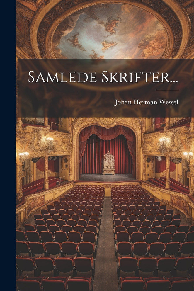 Samlede Skrifter...