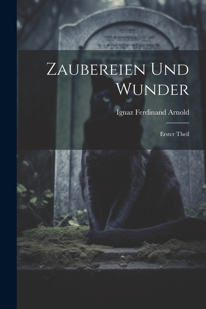 Zaubereien und Wunder