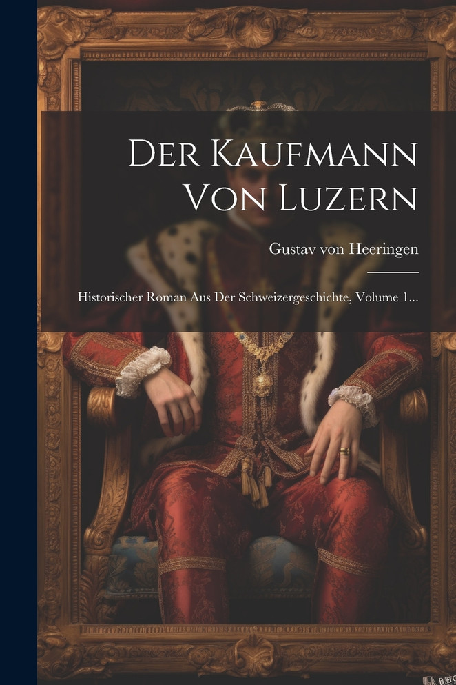 Der Kaufmann Von Luzern