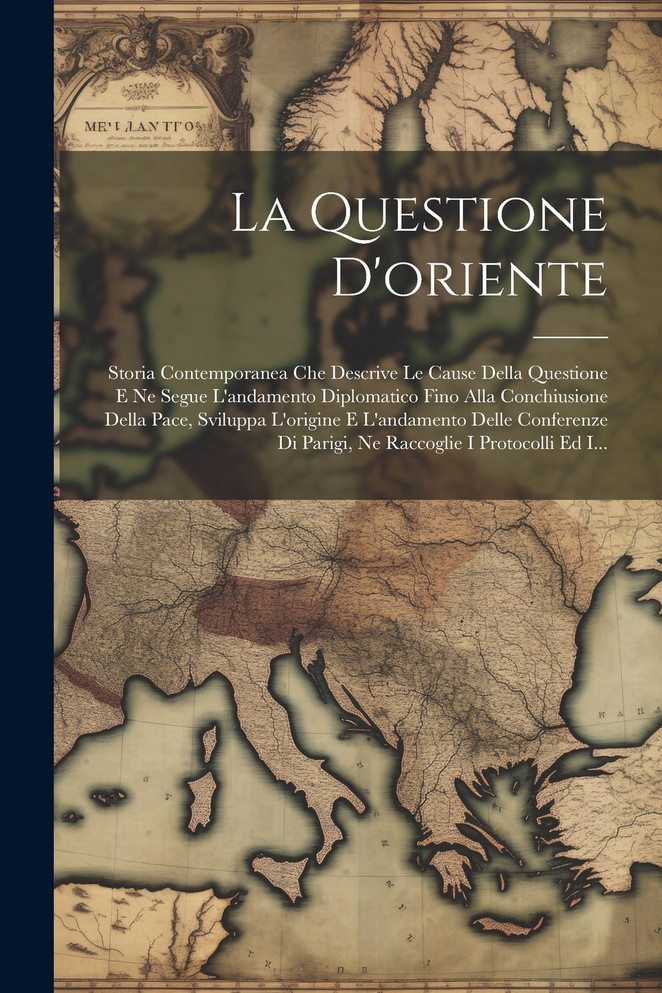 La Questione D'oriente