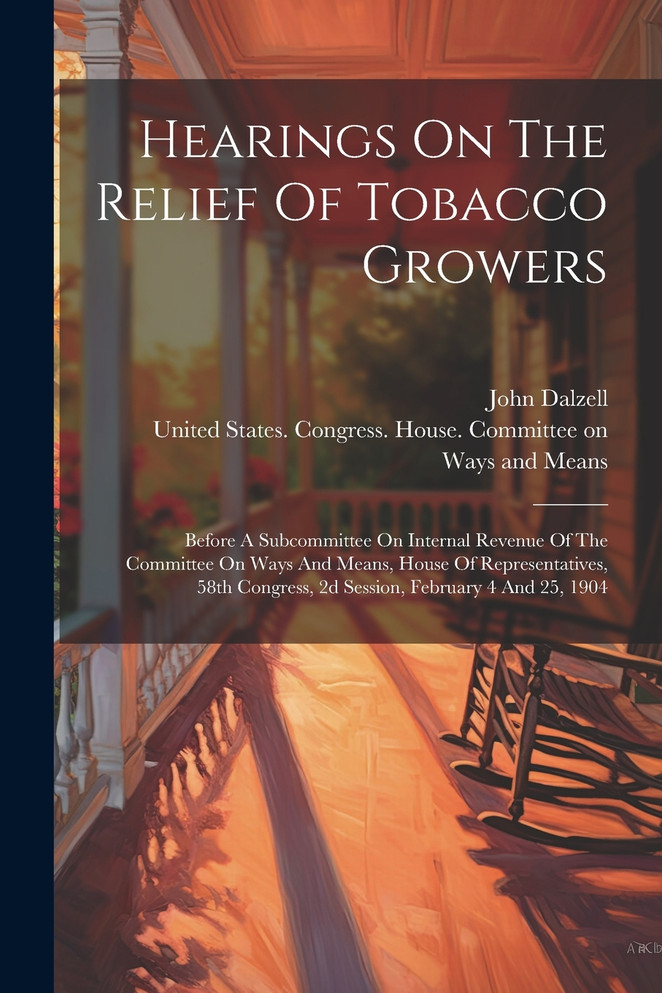 Hearings On The Relief Of Tobacco Growers