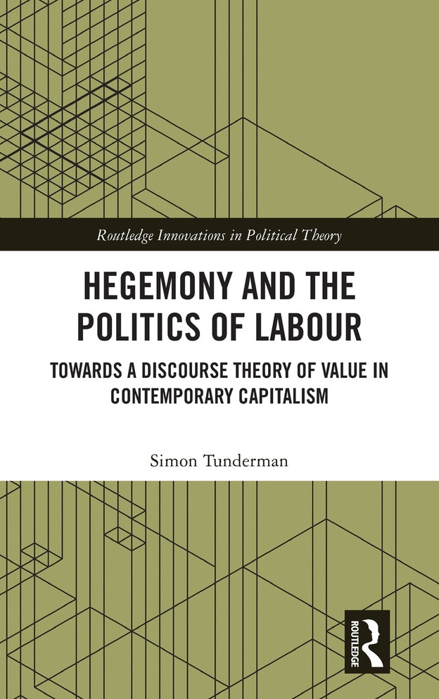 Hegemony and the Politics of Labour Hegemony and the Politics of Labour