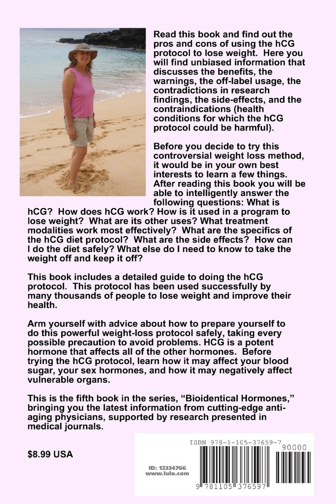 Secrets about the HCG Diet! Treatment Guide, Controversy, Benefits, Risks, Side Effects, and Contraindications