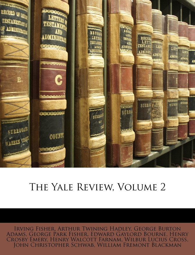 The Yale Review, Volume 2