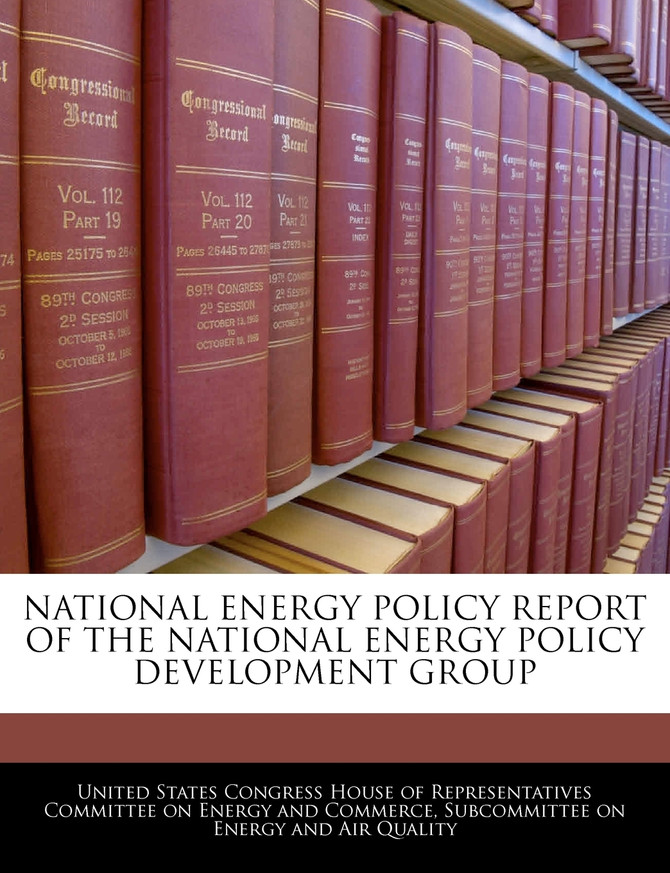 National Energy Policy Report Of The National Energy Policy Development Group