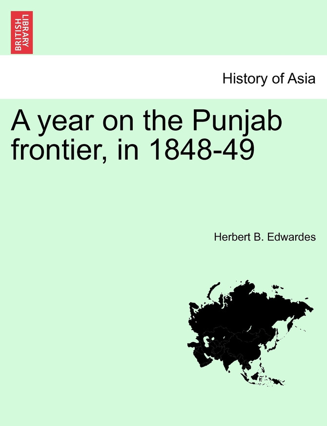 A year on the Punjab frontier, in 1848-49
