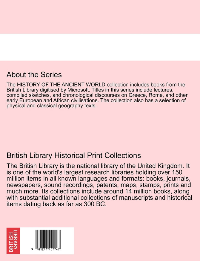 History of Greece. With portrait, maps and index. Vol X, Fourth edition