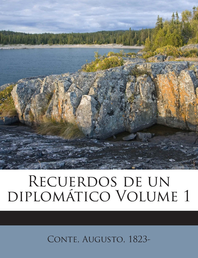 Recuerdos de un diplomático Volume 1