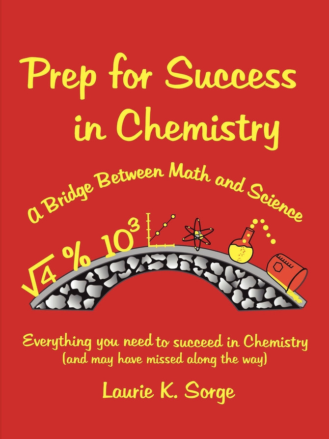 Prep for Success in Chemistry, a Bridge Between Math and Science