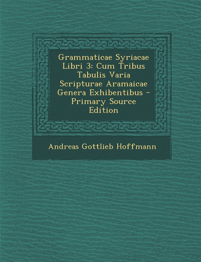 Grammaticae Syriacae Libri 3