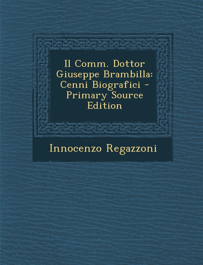 Il Comm. Dottor Giuseppe Brambilla