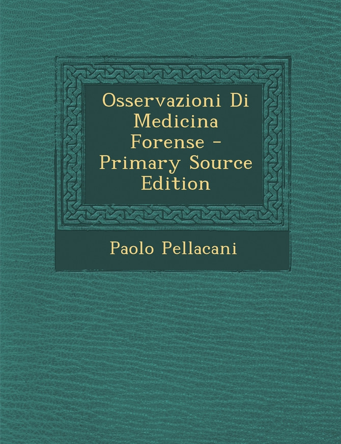 Osservazioni Di Medicina Forense