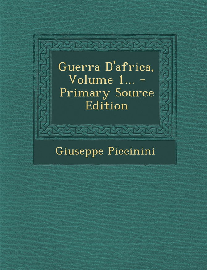Guerra D'africa, Volume 1... - Primary Source Edition