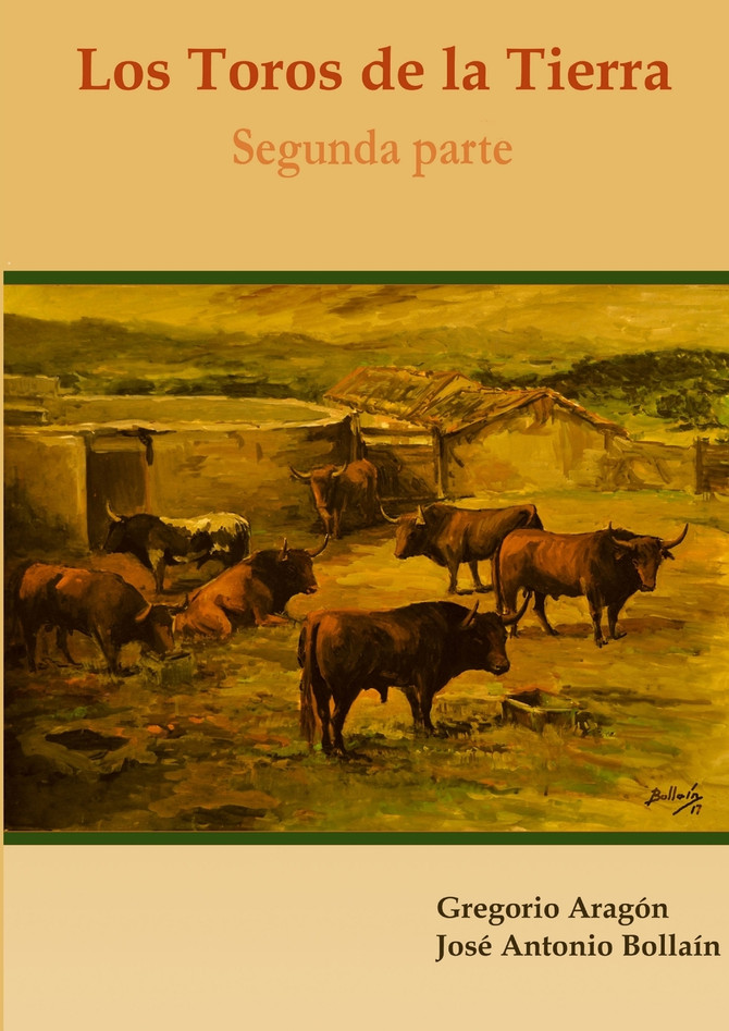 Los Toros de la Tierra (Segunda parte)