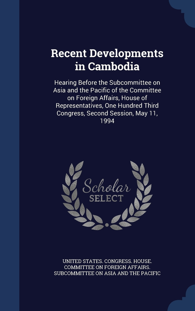 Recent Developments in Cambodia