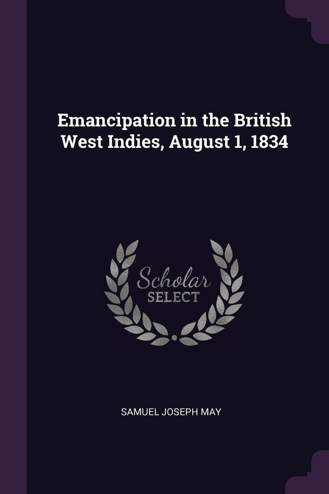 Emancipation in the British West Indies, August 1, 1834