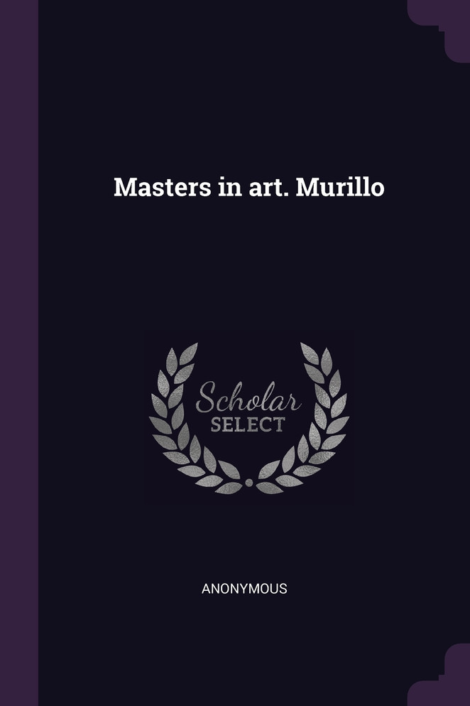 Masters in art. Murillo