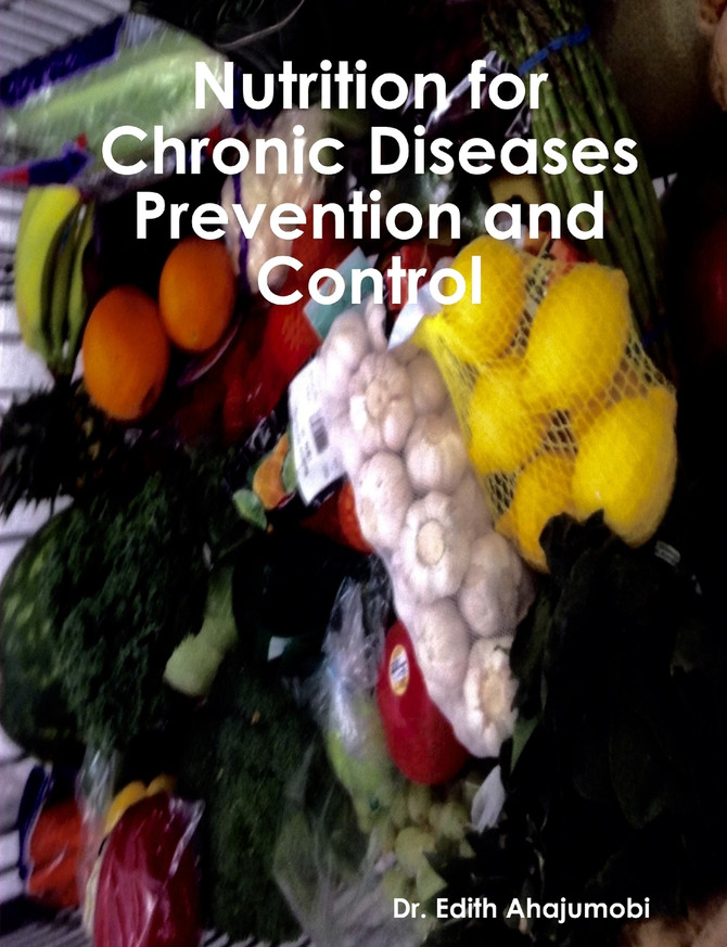 Nutrition for Chronic Disease  Prevention and Control