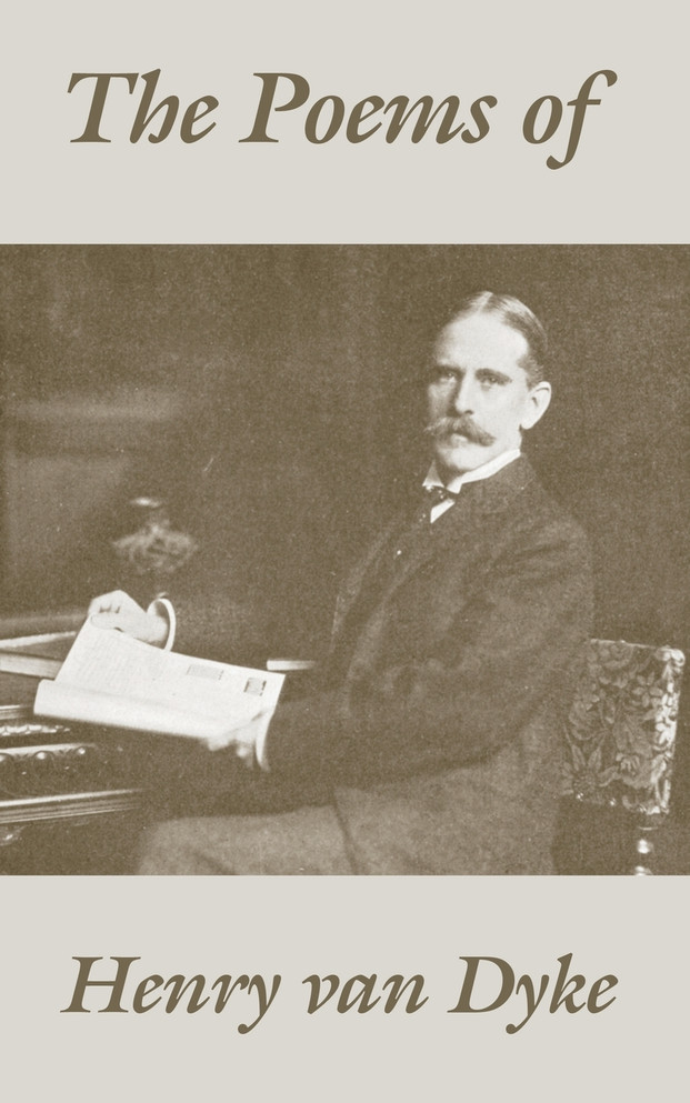 Poems of Henry van Dyke, The
