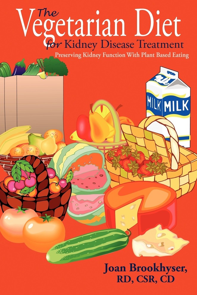 The Vegetarian Diet for Kidney Disease Treatment