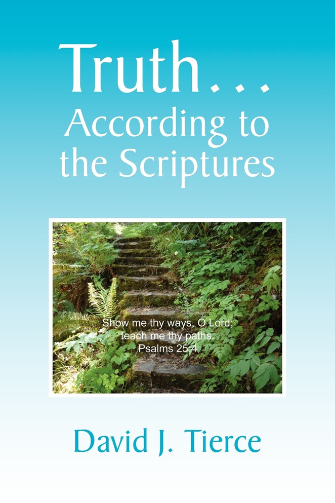 Truth. According to the Scriptures
