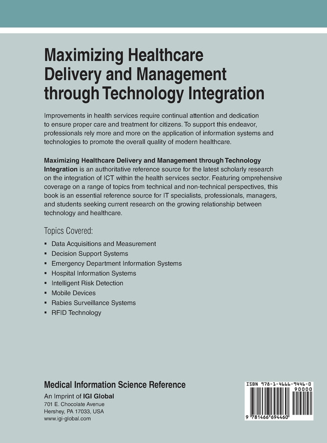Maximizing Healthcare Delivery and Management through Technology Integration