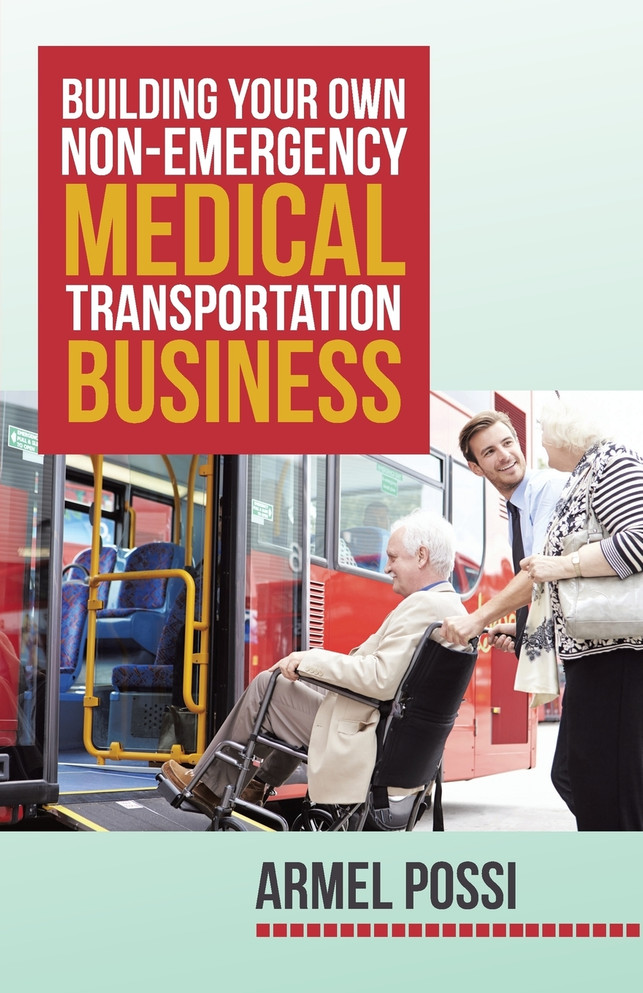 Building Your Own Non-Emergency Medical Transportation Business